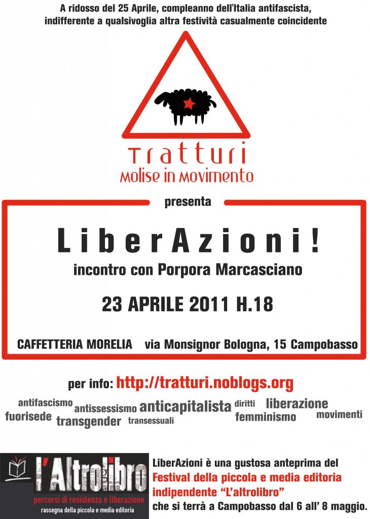 23 aprile 2011 torna l'aperitivo di tratturi "LiberAzioni!" incontro con Porpora Marcasciano ore 18 caffetteria morelia